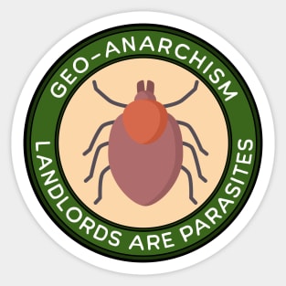 Geo-Anarchism, Landlords Are Parasites Sticker